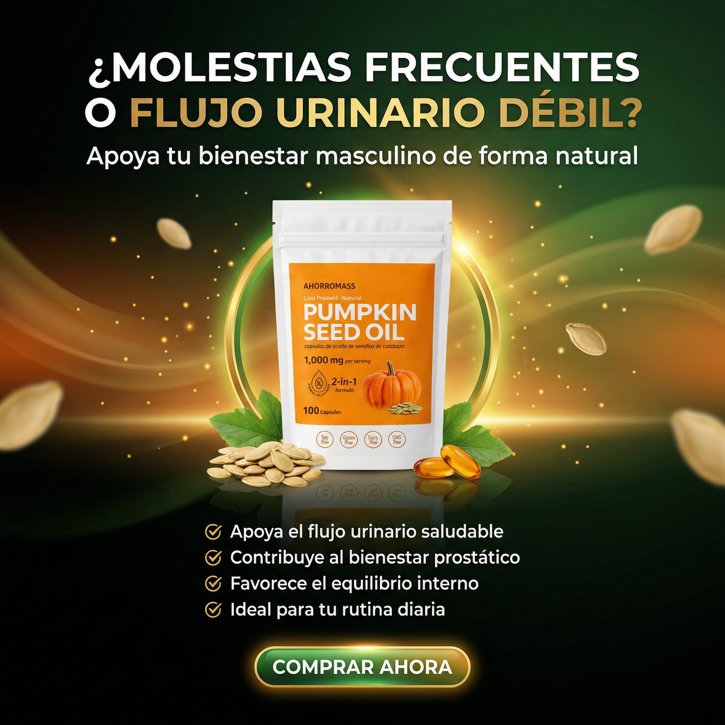 PUMPKIN SEED OIL - ELIMINA LAS MOLESTIAS AL ORINAR
